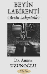 Beyin Labirenti       (Brain Labyrinth)