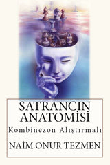 Satrancın Anatomisi