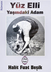 Yüz Elli Yaşındaki Adam